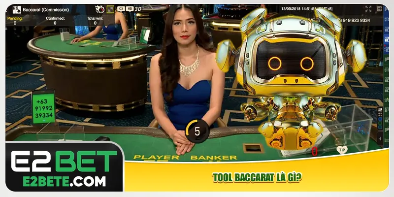 Tool Baccarat là gì?